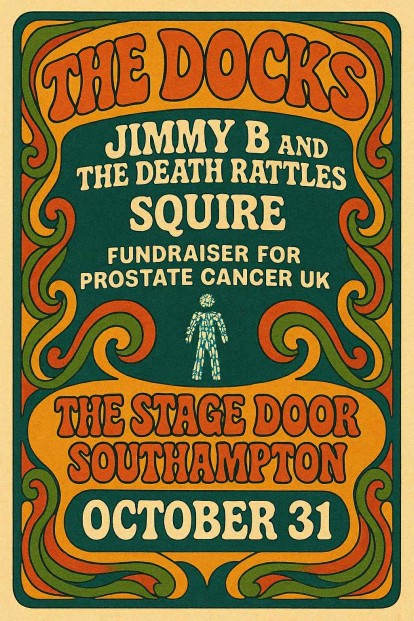 The Docks, Jimmy B & The Death Rattles and Squire