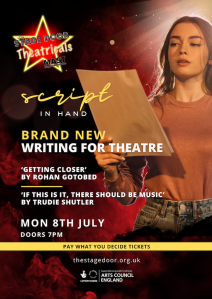 Script in Hand - 'Getting Closer' and 'If This Is It, There Should Be Music'